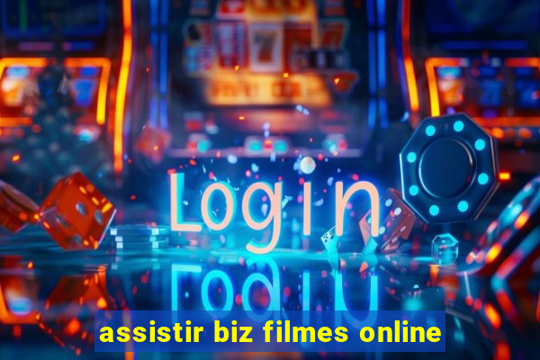 assistir biz filmes online